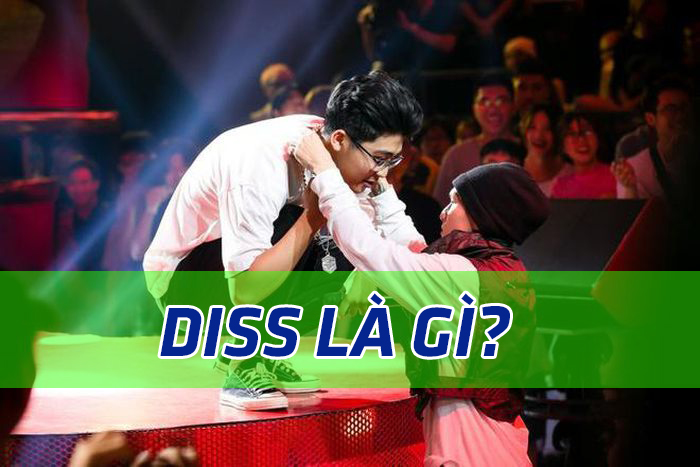 Diss là gì? Vì sao từ rap diss được sử dụng nhiều?